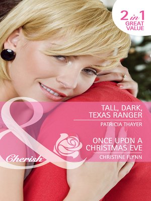 cover image of Tall, Dark, Texas Ranger / Once Upon a Christmas Eve